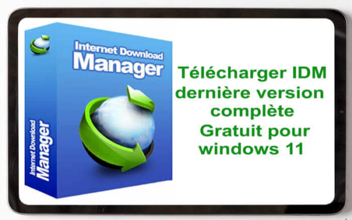 Telecharger-Internet-Download-Manager-Gratuit-pour-windows-11