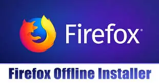 Mozilla Firefox Offline Installer
