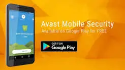 Avast Mobile Security Review: Is It the Best Antivirus for Your Smartphone?