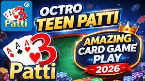 Octro Teen Patti – 3 Patti Game for Android and iOS in 2026